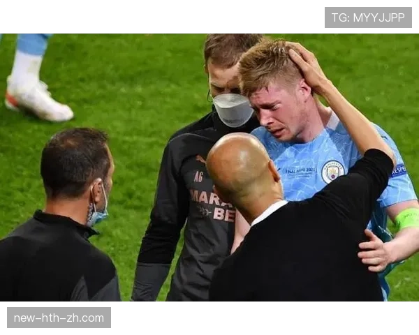 德布劳内欧冠决赛伤退如何影响球队战术与比赛走势