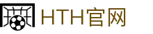 华体会（HTH）官网首页 - 实时比分与赛事直播 · hth.com